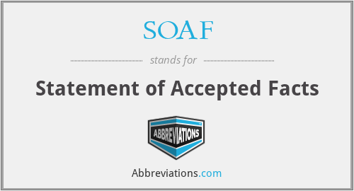 SOAF - Statement of Accepted Facts
