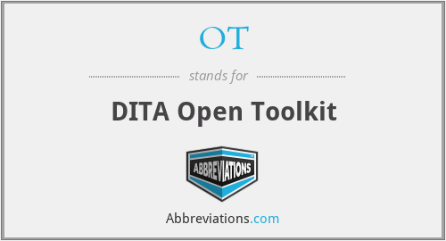 OT - DITA Open Toolkit