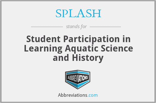 SPLASH - Student Participation in Learning Aquatic Science and History