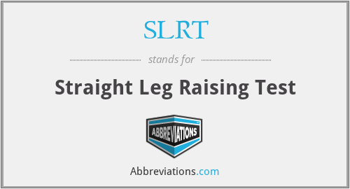 SLRT - Straight Leg Raising Test