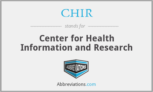 CHIR - Center for Health Information and Research