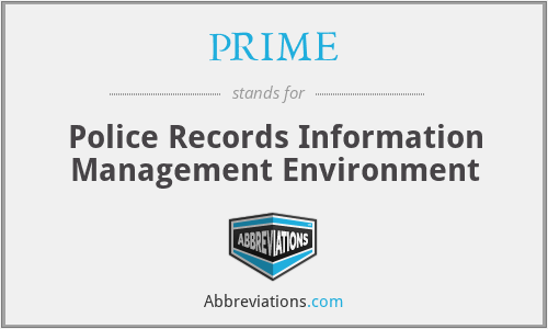 PRIME - Police Records Information Management Environment