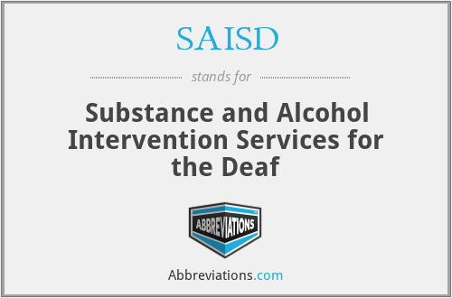SAISD - Substance and Alcohol Intervention Services for the Deaf