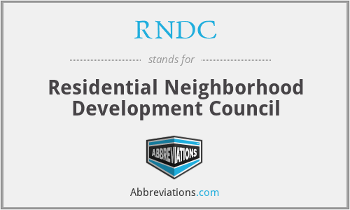 RNDC - Residential Neighborhood Development Council