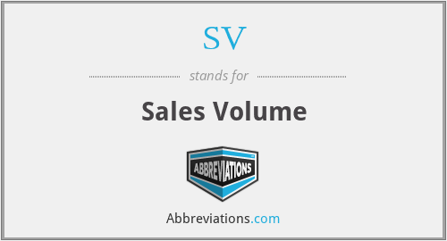 SV - Sales Volume