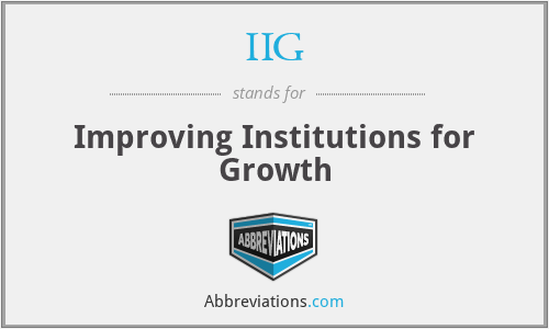IIG - Improving Institutions for Growth