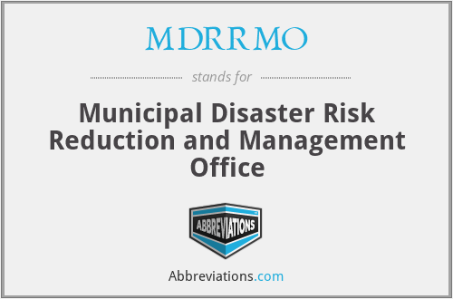 MDRRMO - Municipal Disaster Risk Reduction and Management Office