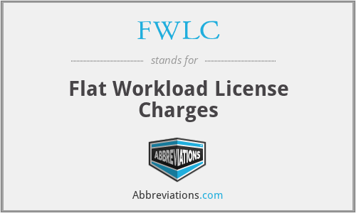 FWLC - Flat Workload License Charges