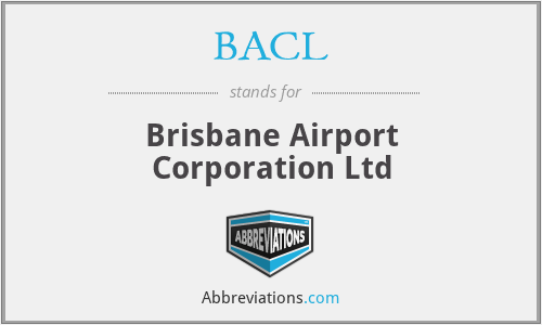 BACL - Brisbane Airport Corporation Ltd
