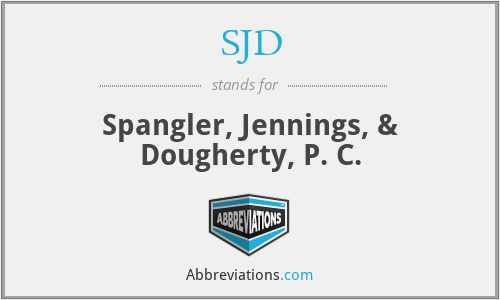 SJD - Spangler, Jennings, & Dougherty, P. C.