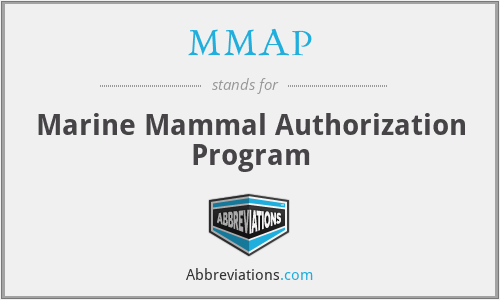 MMAP - Marine Mammal Authorization Program