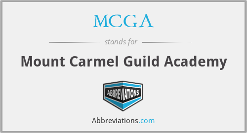 MCGA - Mount Carmel Guild Academy