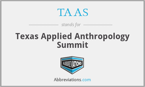 TAAS - Texas Applied Anthropology Summit