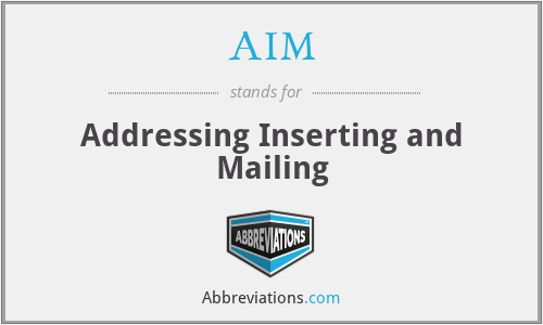 AIM - Addressing Inserting and Mailing