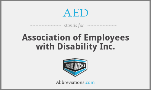 AED - Association of Employees with Disability Inc.