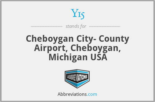 Y15 - Cheboygan City- County Airport, Cheboygan, Michigan USA