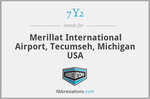 7Y2 - Merillat International Airport, Tecumseh, Michigan USA