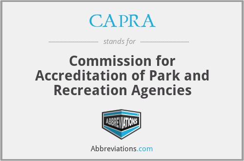 CAPRA - Commission for Accreditation of Park and Recreation Agencies