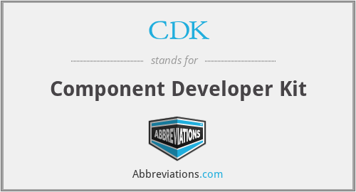 CDK - Component Developer Kit