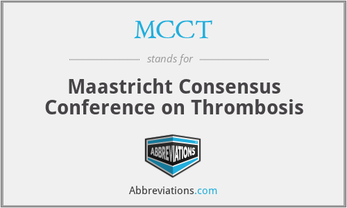 MCCT - Maastricht Consensus Conference on Thrombosis