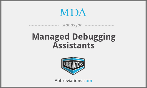 MDA - Managed Debugging Assistants