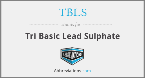 TBLS - Tri Basic Lead Sulphate