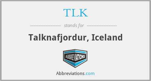 TLK - Talknafjordur, Iceland