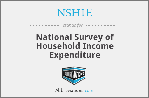 NSHIE - National Survey of Household Income Expenditure