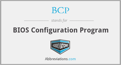 BCP - BIOS Configuration Program