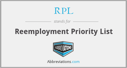 RPL - Reemployment Priority List