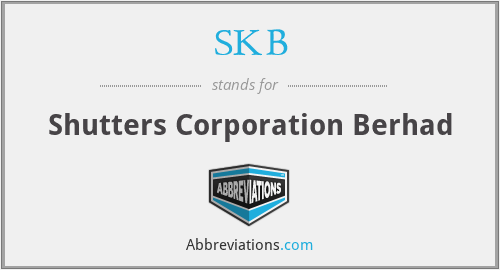 SKB - Shutters Corporation Berhad