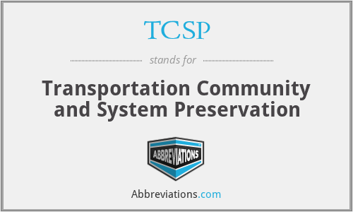 TCSP - Transportation Community and System Preservation