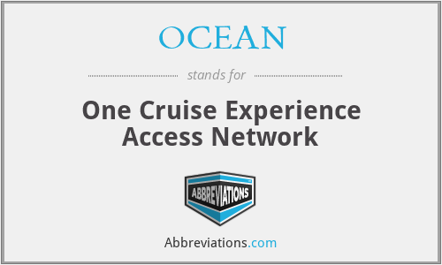 OCEAN - One Cruise Experience Access Network