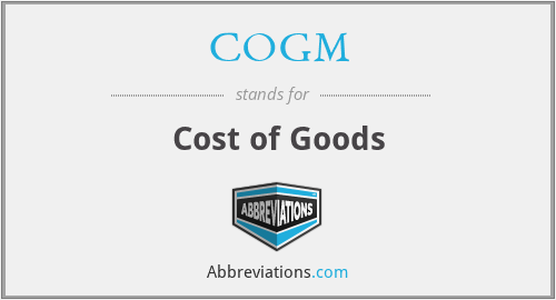 COGM - Cost of Goods