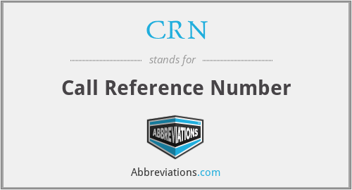 CRN - Call Reference Number