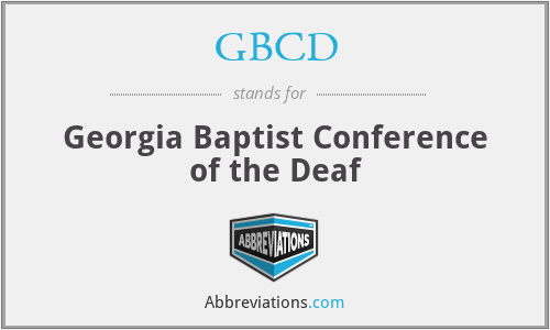 GBCD - Georgia Baptist Conference of the Deaf