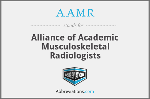 AAMR - Alliance of Academic Musculoskeletal Radiologists