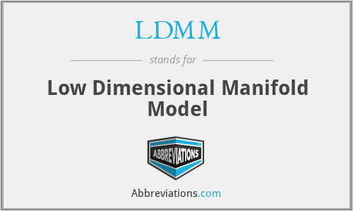 LDMM - Low Dimensional Manifold Model