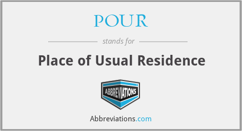 POUR - Place of Usual Residence