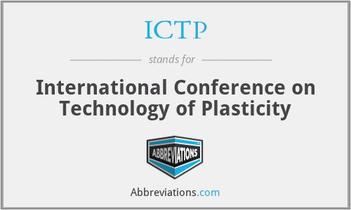 ICTP - International Conference on Technology of Plasticity