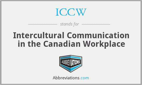 ICCW - Intercultural Communication in the Canadian Workplace