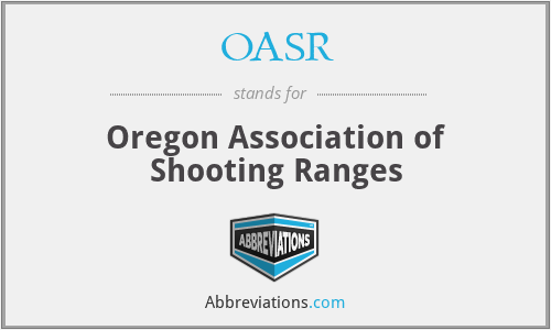 OASR - Oregon Association of Shooting Ranges