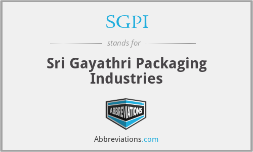 SGPI - Sri Gayathri Packaging Industries