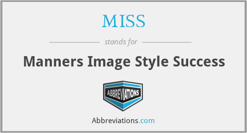 MISS - Manners Image Style Success