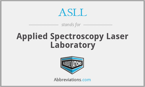 ASLL - Applied Spectroscopy Laser Laboratory