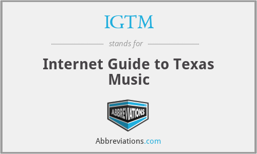IGTM - Internet Guide to Texas Music