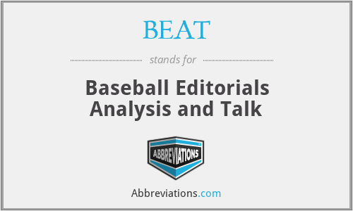 BEAT - Baseball Editorials Analysis and Talk