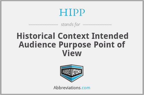 HIPP - Historical Context Intended Audience Purpose Point of View