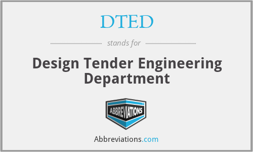 DTED - Design Tender Engineering Department