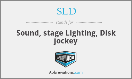 SLD - Sound, stage Lighting, Disk jockey